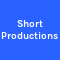 Short Productions